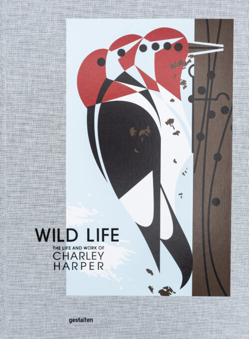 Wild Life: The Life and Work of Charley Harper – Margaret Rhodes