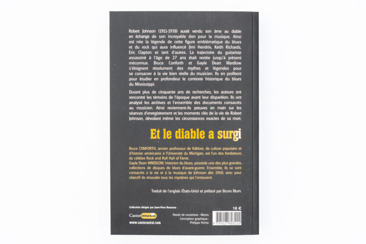 Et le diable a surgi: La vraie vie de Robert Johnson - Bruce Conforth, Gayle dean Wardlow, Le Castor Astral, Peinture Fraiche