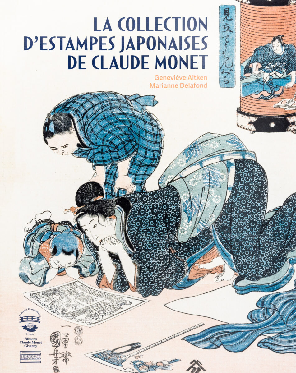 Geneviève Aitken, Marianne Delafond, La collection d'estampes japonaises de Claude Monet à Giverny
