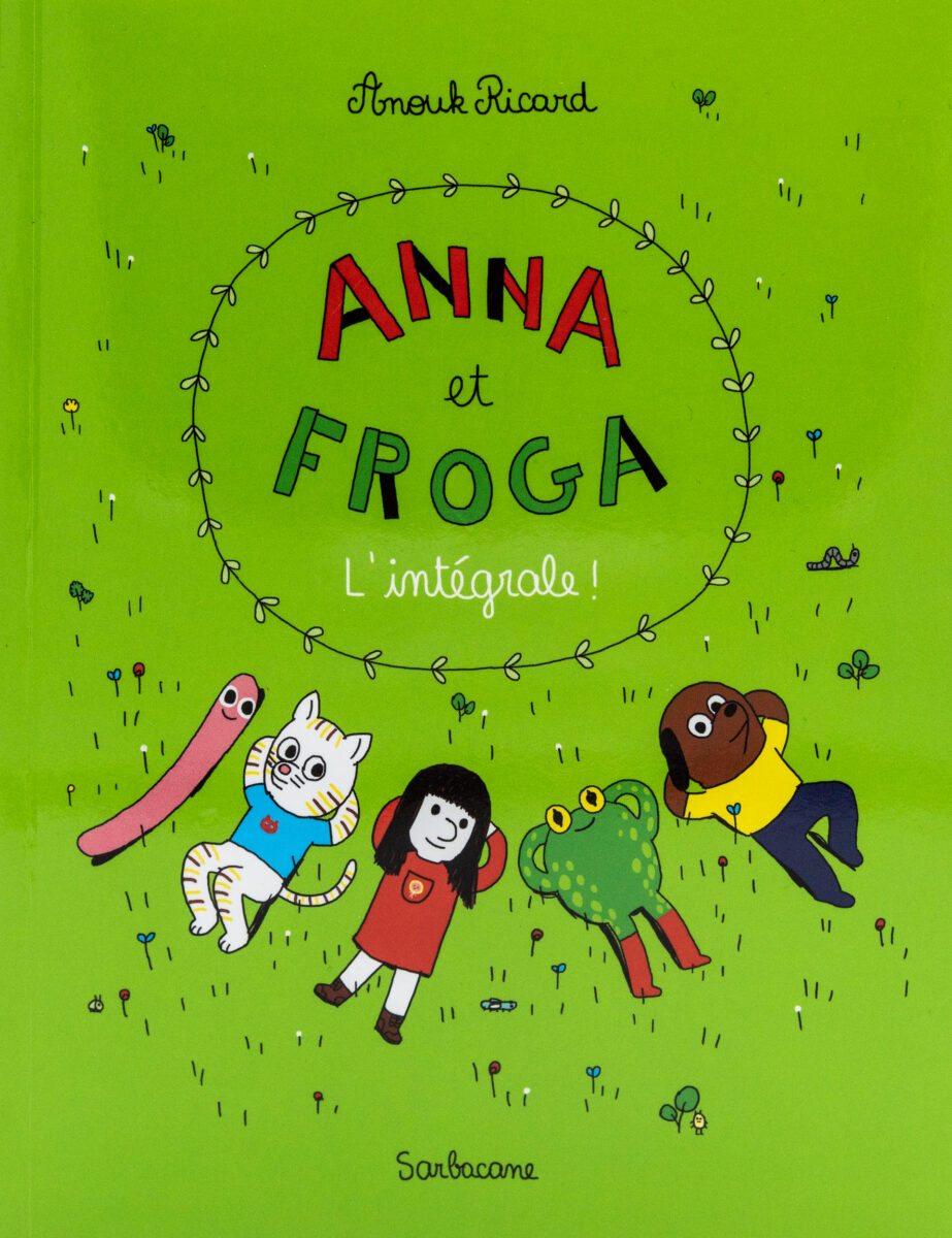 , Anna et Froga : L'intégrale !