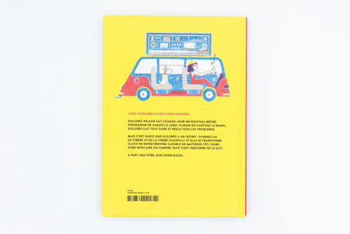 Dolores Wilson, Cinq Aventures D'une Super-heroine - Mathis, Aurore Petit, Les Fourmis Rouges, Peinture Fraiche