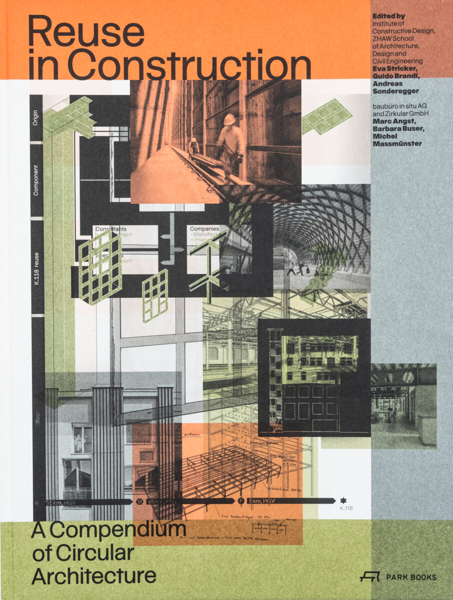 , Re-Use in Construction: A Compendium of Circular Architecture