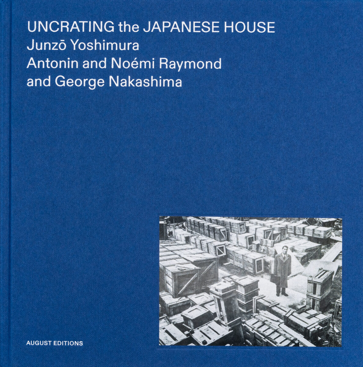 , Uncrating the Japanese House