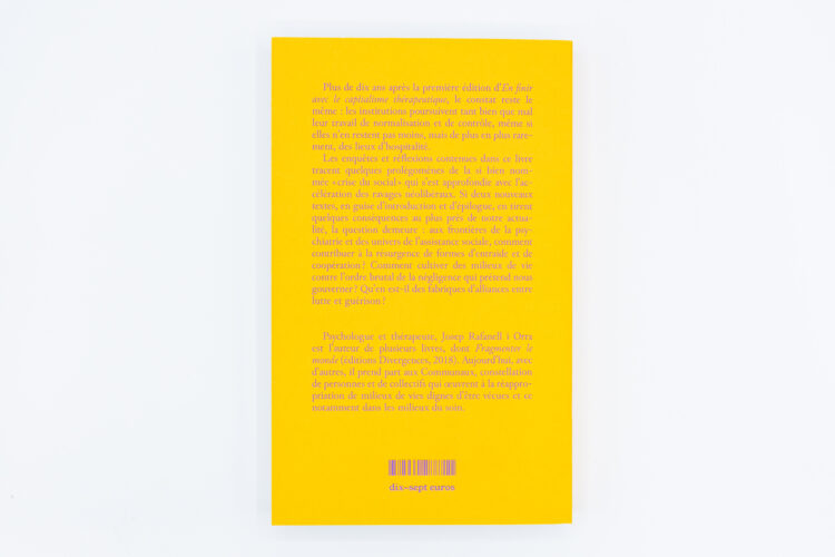 En Finir Avec Le Capitalisme Thérapeutique : Soin, Politique Et Communauté - Josep Rafanell I Orra, Meteores, Peinture Fraiche