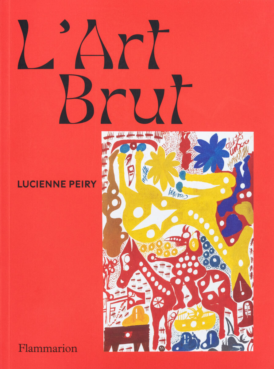 Lucienne Peiry, L'art Brut