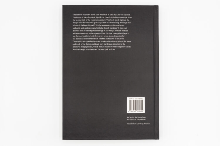 Aldo Van Eyck : Pastoor Van Ars Church, The Hague - Francis Strauven, Walther Konig, Peinture Fraiche