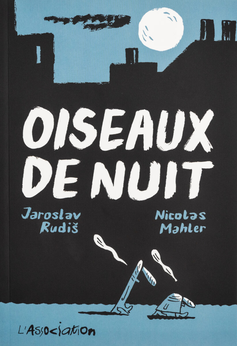 Jaroslav Rudis, Nicolas Mahler, Oiseaux De Nuit