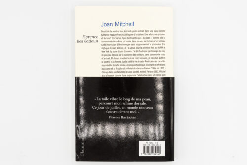 Joan Mitchell, La Fureur De Peindre - Florence Ben Sadoun, Flammarion, Peinture Fraiche