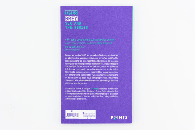 Sex and the series, Iris Brey, Points, Peinture Fraiche