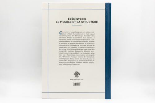 Ebénisterie: Le meuble et sa structure - Bernard Daudé, Editions Vial, Peinture Fraiche