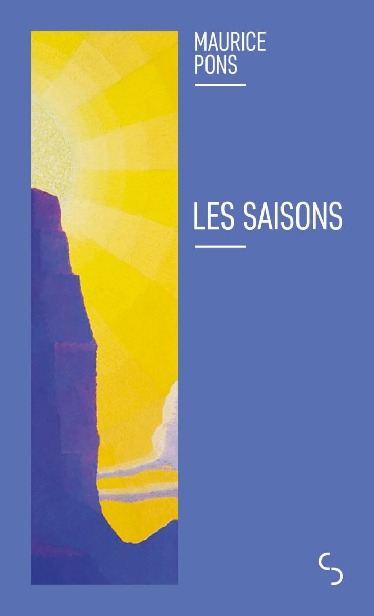 Maurice Pons, Les saisons