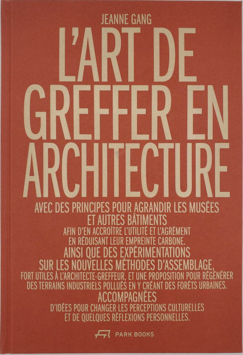 , L'Art de greffer en architecture 
