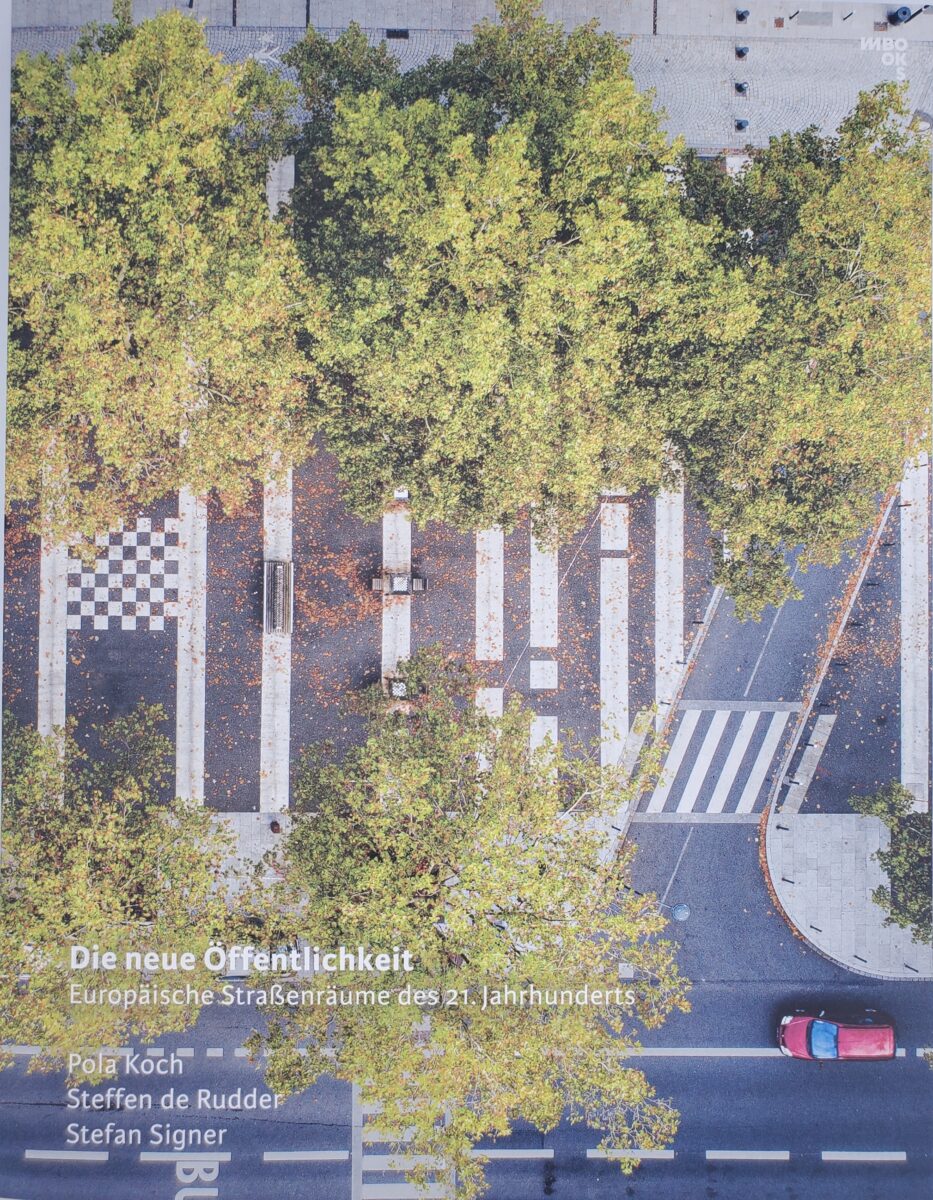 , New Public Spaces: European Urban Streetscapes in the 21st Century